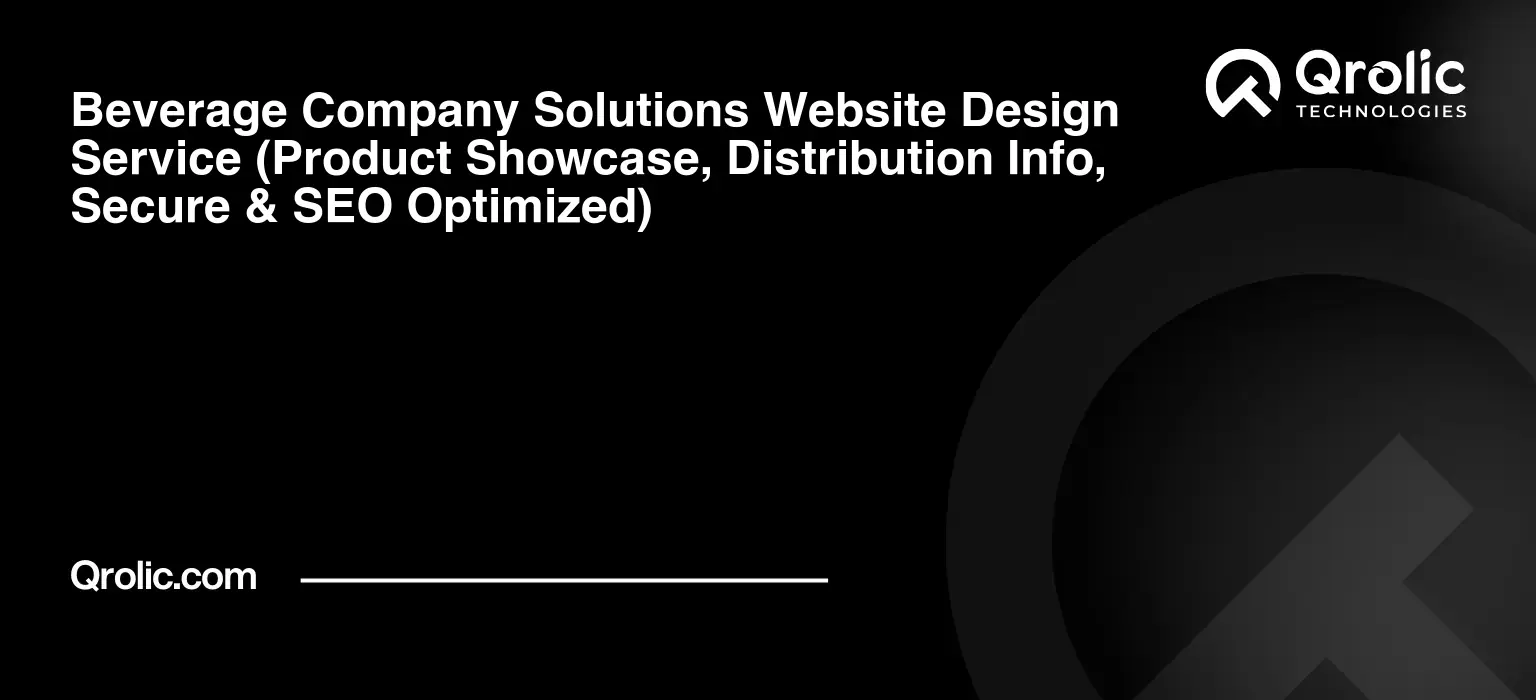 Beverage-Company-Solutions-Website-Design-Service-Product-Showcase-Distribution-Info-Secure-amp-SEO-Optimized-Featured-Image