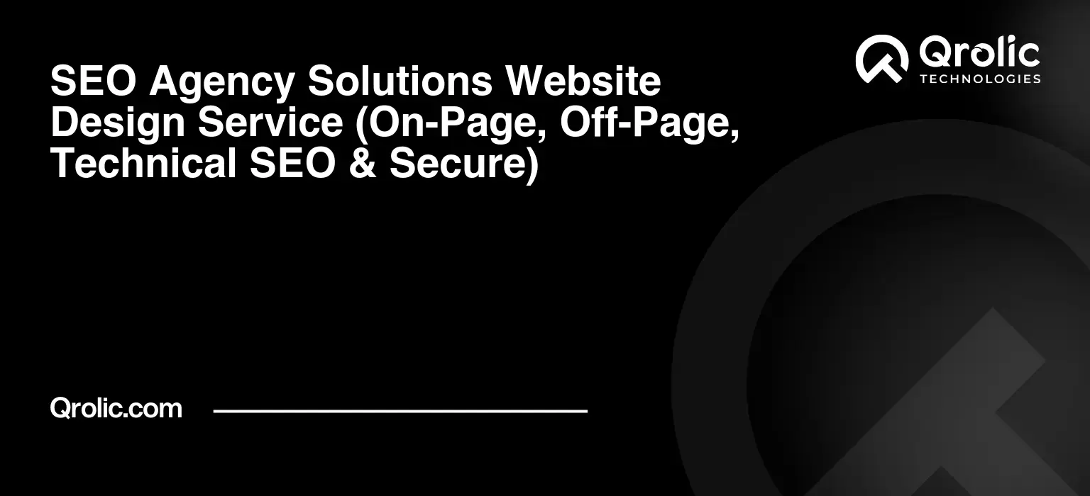 SEO-Agency-Solutions-Website-Design-Service-On-Page-Off-Page-Technical-SEO-amp-Secure-Featured-Image