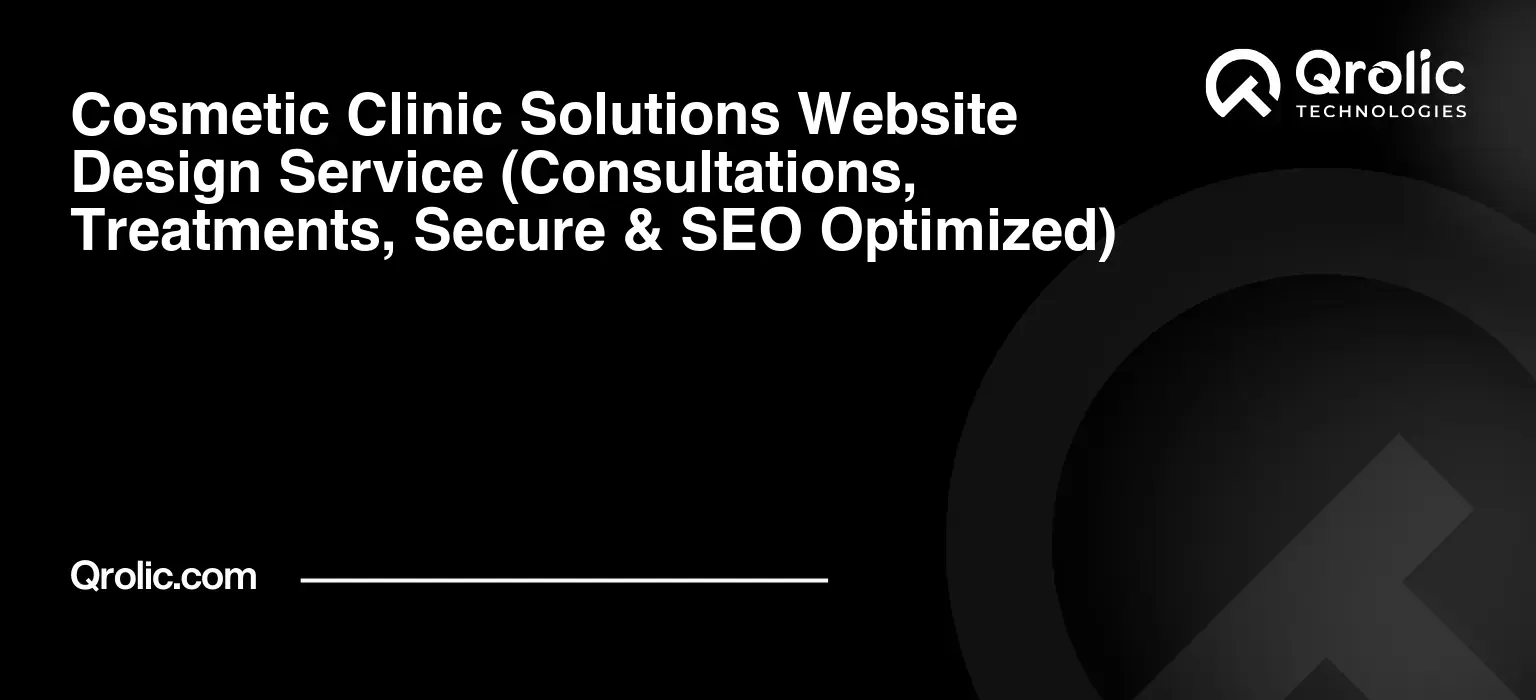 Cosmetic-Clinic-Solutions-Website-Design-Service-Consultations-Treatments-Secure-amp-SEO-Optimized-Featured-Image