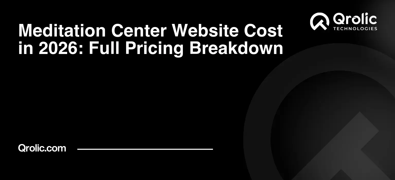 Meditation Center Website Cost in 2026: Full Pricing Breakdown