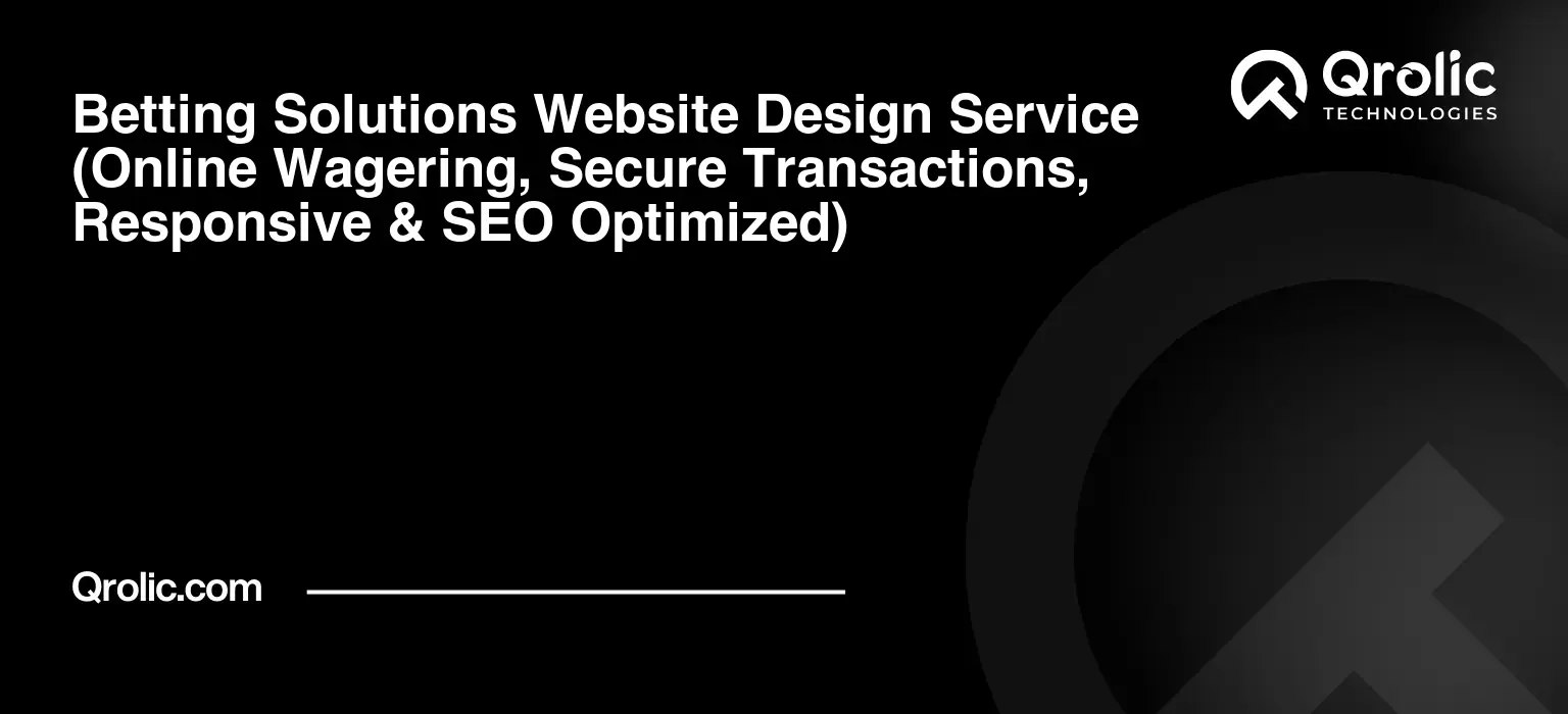 Betting-Solutions-Website-Design-Service-Online-Wagering-Secure-Transactions-Responsive-amp-SEO-Optimized-Featured-Image