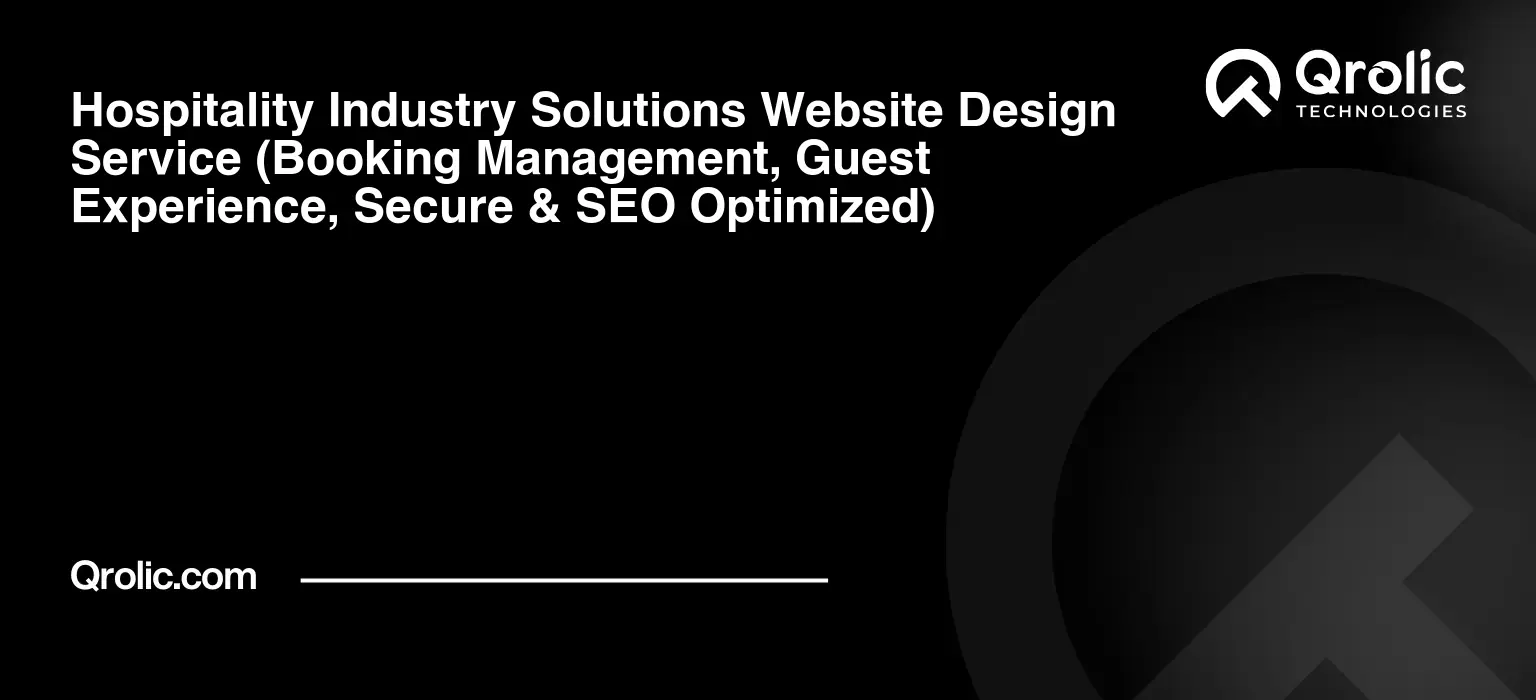 Hospitality-Industry-Solutions-Website-Design-Service-Booking-Management-Guest-Experience-Secure-amp-SEO-Optimized-Featured-Image