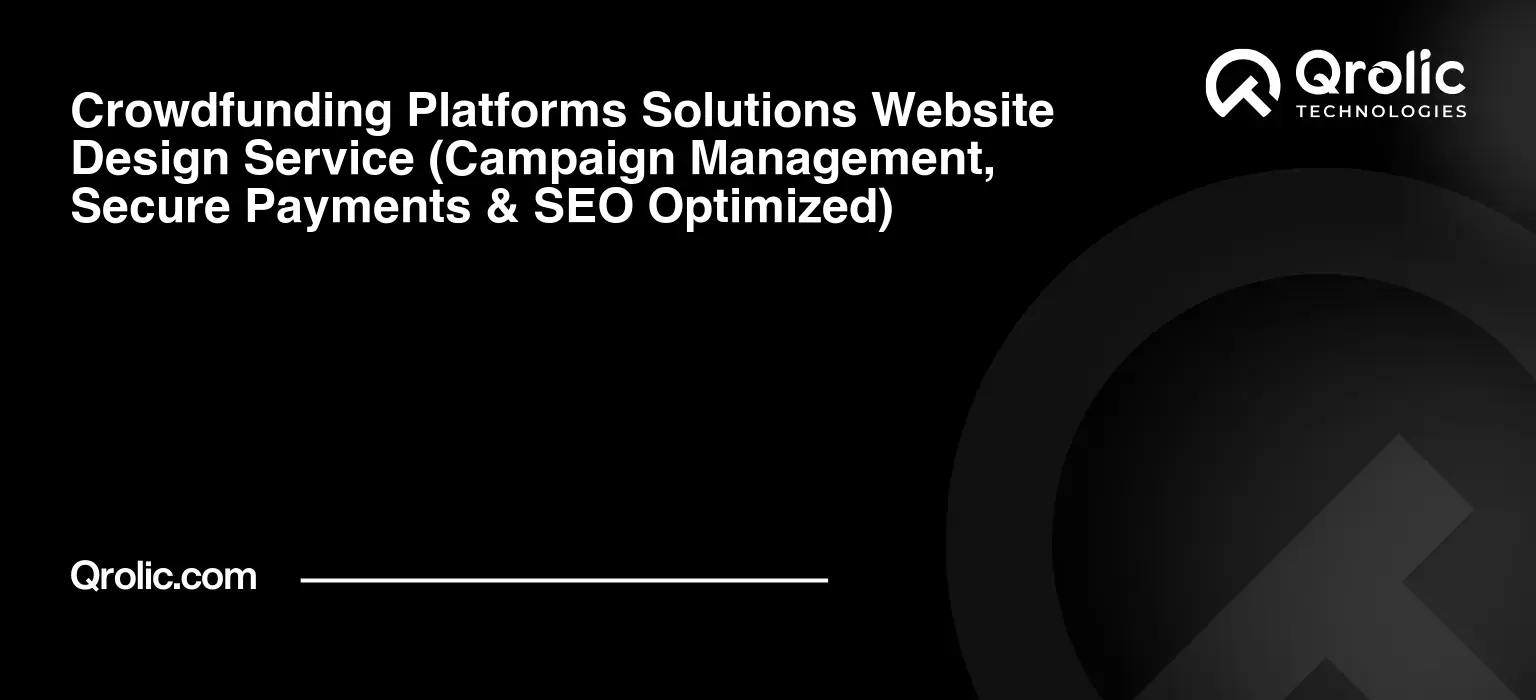 Crowdfunding-Platforms-Solutions-Website-Design-Service-Campaign-Management-Secure-Payments-amp-SEO-Optimized-Featured-Image