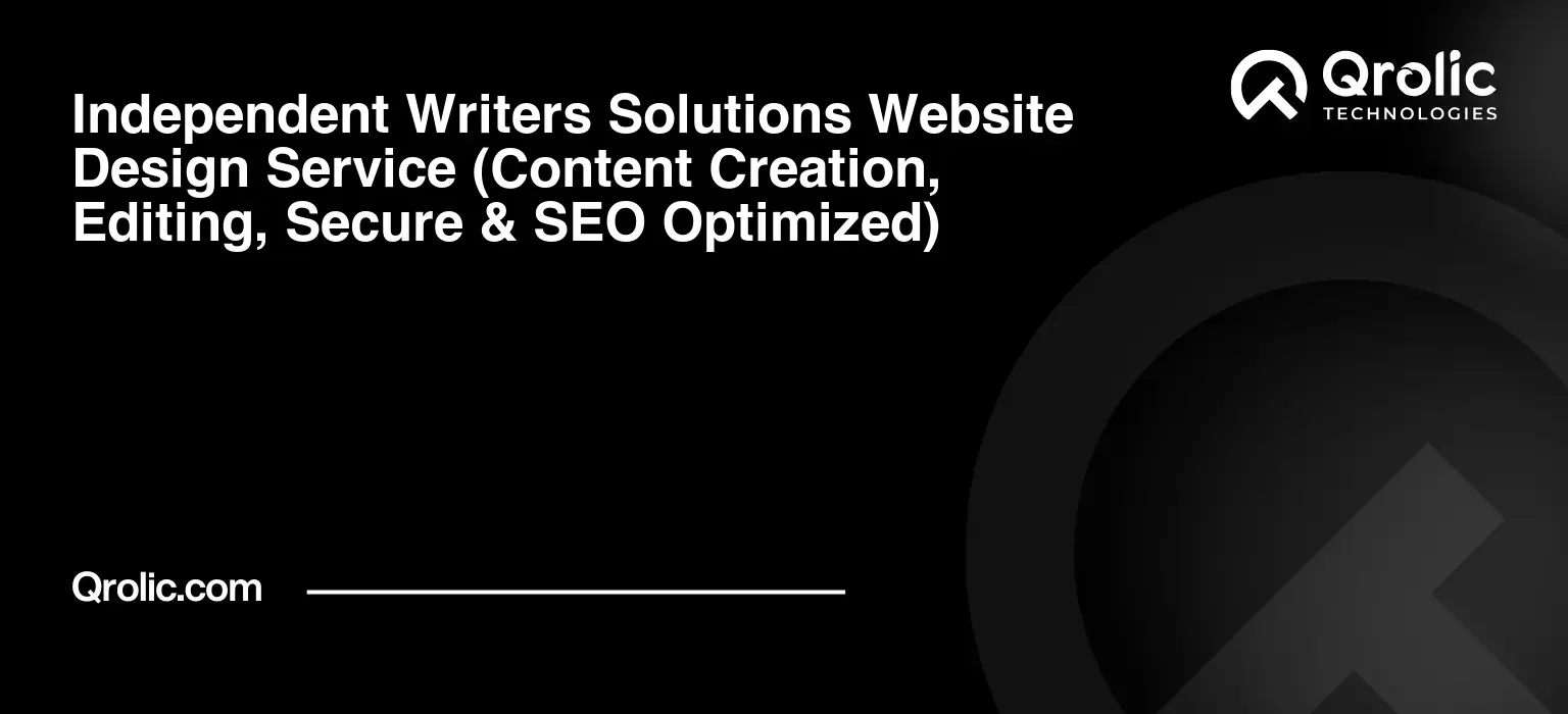 Web Design Services for Independent Writers and Authors Independent-Writers-Solutions-Website-Design-Service-Content-Creation-Editing-Secure-amp-SEO-Optimized-Featured-Image