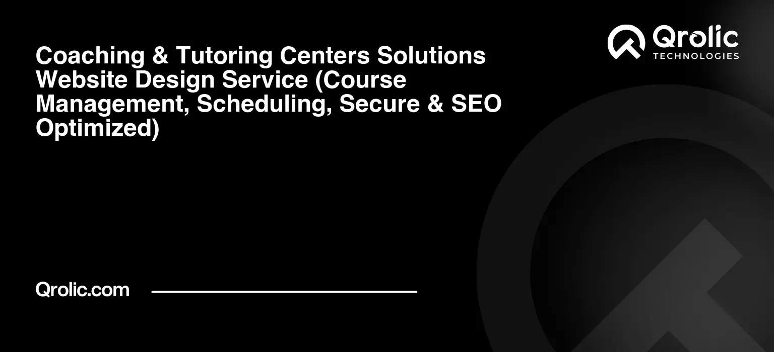 Coaching-amp-Tutoring-Centers-Solutions-Website-Design-Service-Course-Management-Scheduling-Secure-amp-SEO-Optimized-Featured-Image