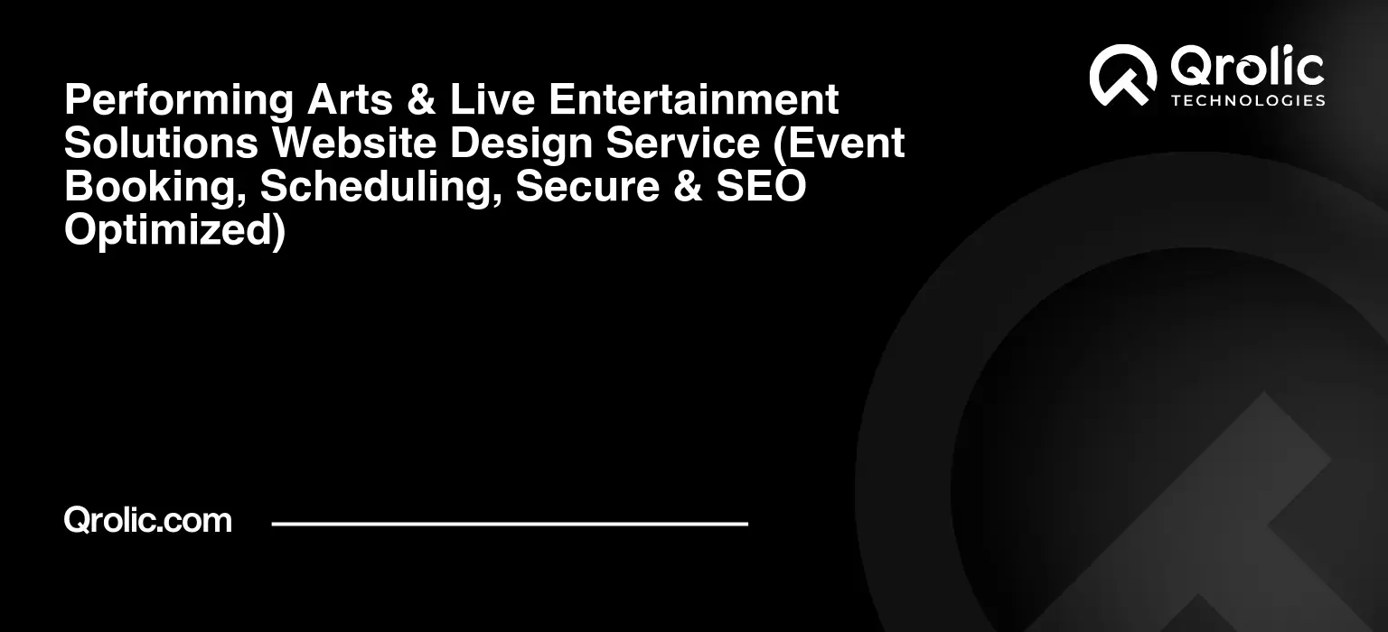 Performing-Arts-amp-Live-Entertainment-Solutions-Website-Design-Service-Event-Booking-Scheduling-Secure-amp-SEO-Optimized-Featured-Image