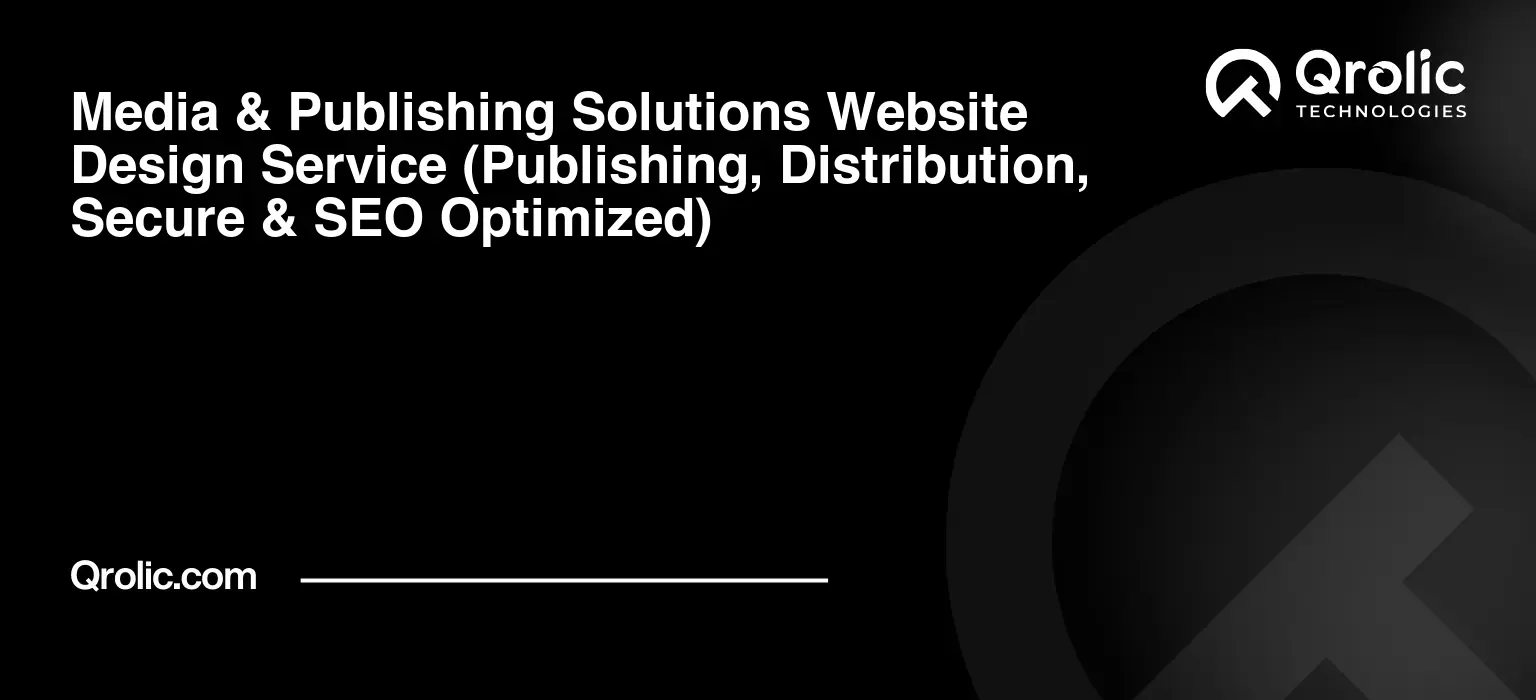 Media-amp-Publishing-Solutions-Website-Design-Service-Publishing-Distribution-Secure-amp-SEO-Optimized-Featured-Image