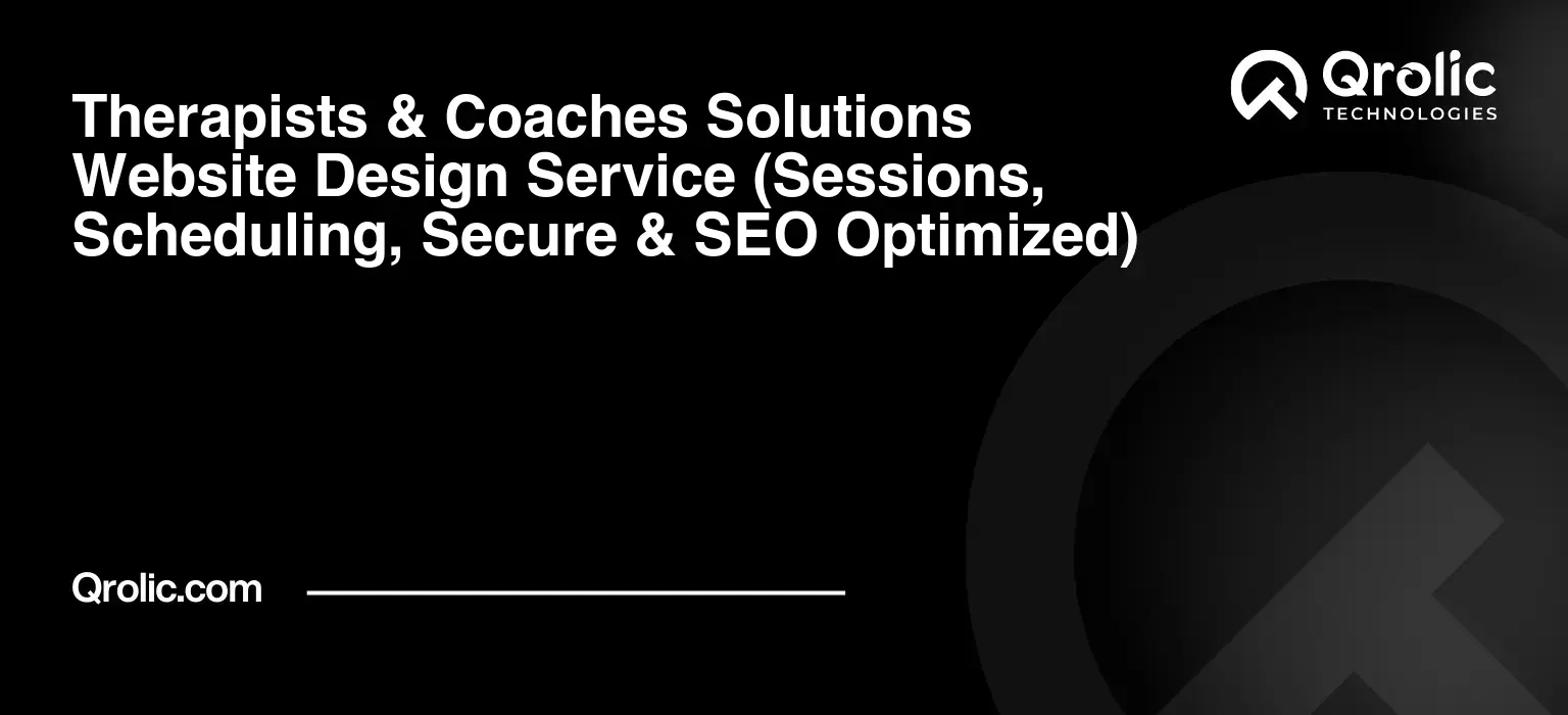 Professional Website Design for Therapists and Coaches Therapists-amp-Coaches-Solutions-Website-Design-Service-Sessions-Scheduling-Secure-amp-SEO-Optimized-Featured-Image