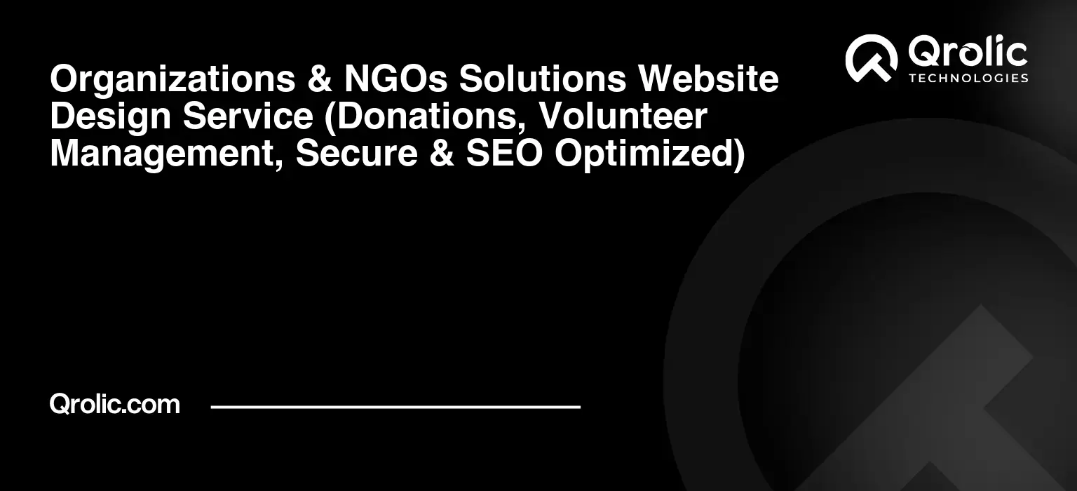 Organizations-amp-NGOs-Solutions-Website-Design-Service-Donations-Volunteer-Management-Secure-amp-SEO-Optimized-Featured-Image