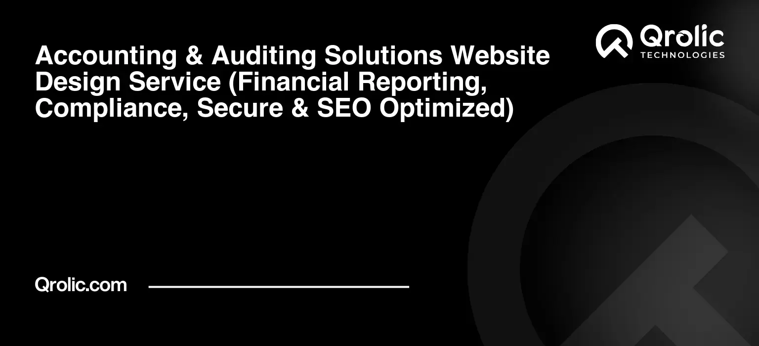 Accounting & Auditing Solutions Website Design Service Accounting-amp-Auditing-Solutions-Website-Design-Service-Financial-Reporting-Compliance-Secure-amp-SEO-Optimized-Featured-Image