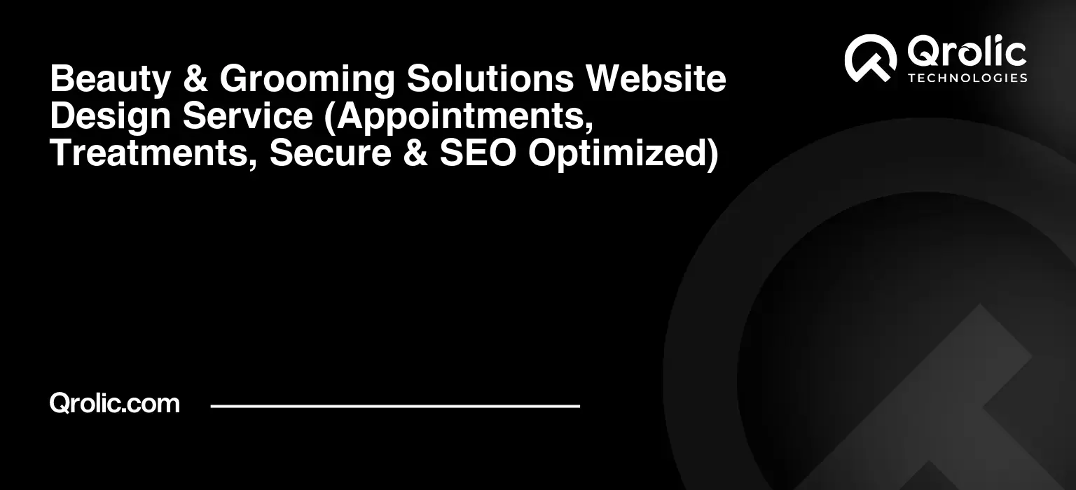 Beauty-amp-Grooming-Solutions-Website-Design-Service-Appointments-Treatments-Secure-amp-SEO-Optimized-Featured-Image