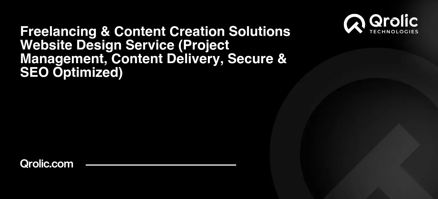Freelancing-amp-Content-Creation-Solutions-Website-Design-Service-Project-Management-Content-Delivery-Secure-amp-SEO-Optimized-Featured-Image