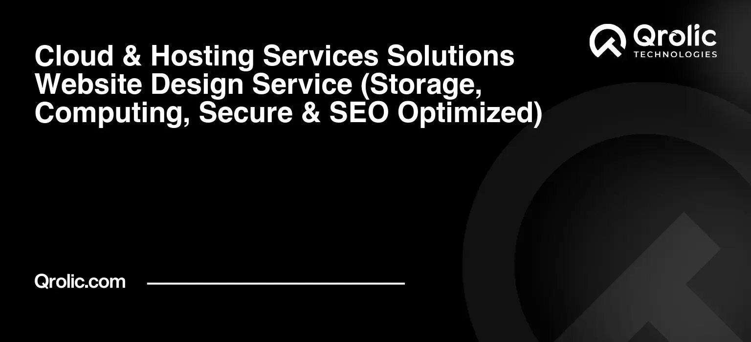 Cloud-amp-Hosting-Services-Solutions-Website-Design-Service-Storage-Computing-Secure-amp-SEO-Optimized-Featured-Image