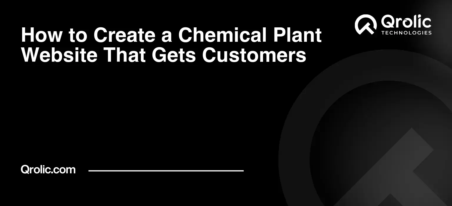 How to Create a Chemical Plant Website That Gets Customers