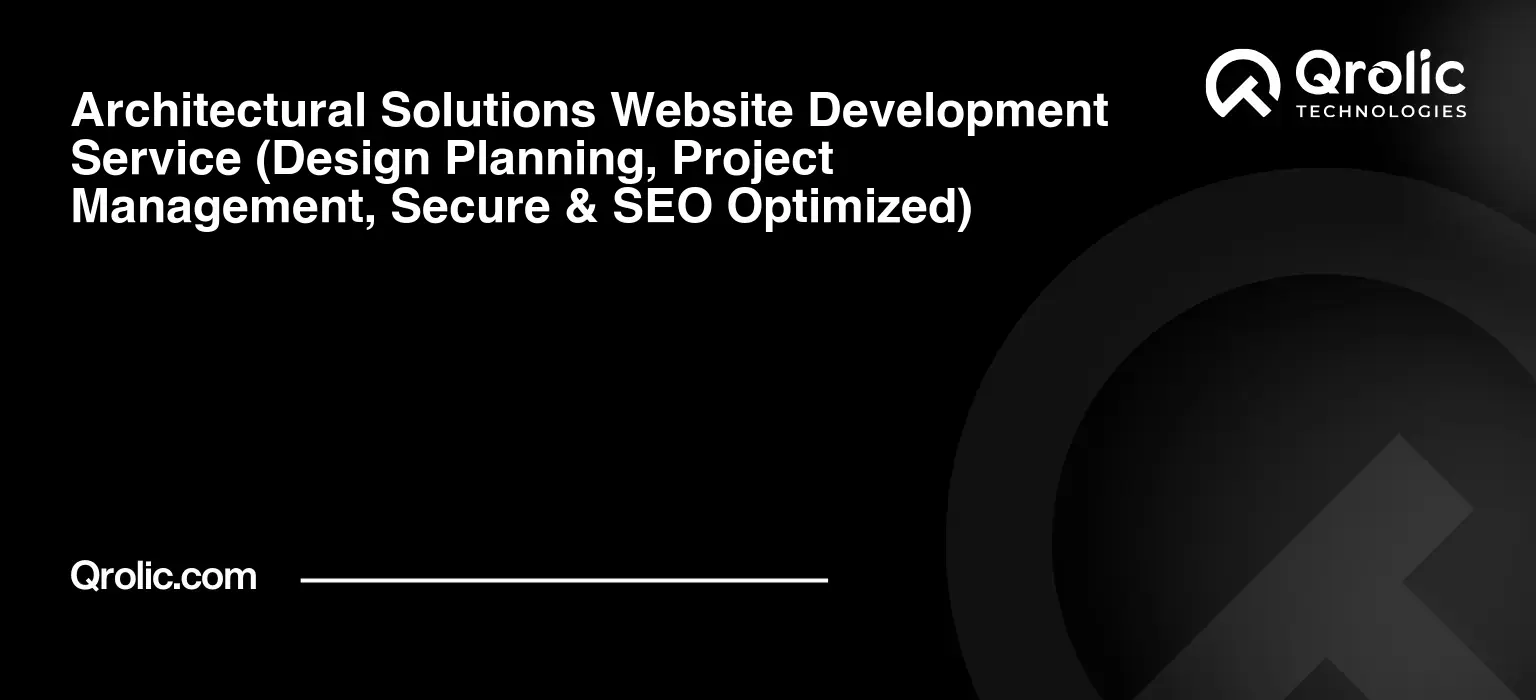 Architectural-Solutions-Website-Development-Service-Design-Planning-Project-Management-Secure-amp-SEO-Optimized-Featured-Image