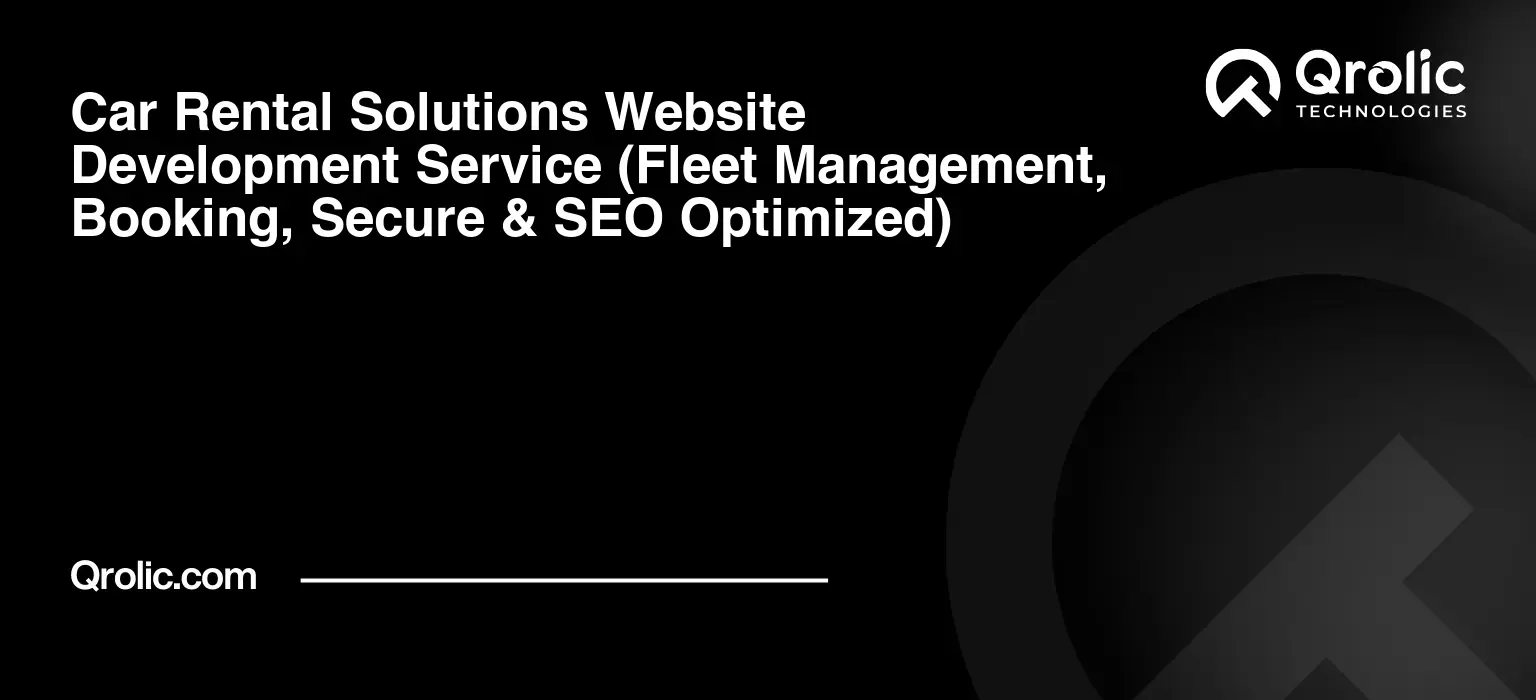 Car-Rental-Solutions-Website-Development-Service-Fleet-Management-Booking-Secure-amp-SEO-Optimized-Featured-Image