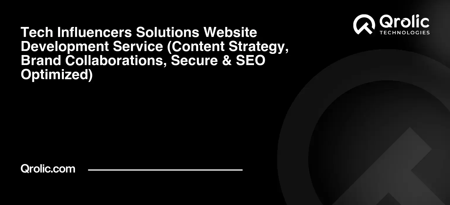Tech-Influencers-Solutions-Website-Development-Service-Content-Strategy-Brand-Collaborations-Secure-amp-SEO-Optimized-Featured-Image