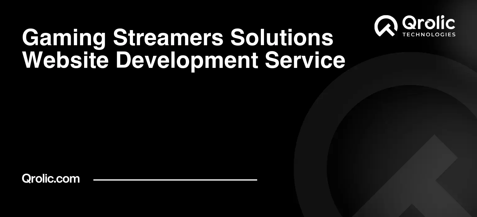 Gaming Streamers Solutions Website Development Service Gaming-Streamers-Solutions-Website-Development-Service-Featured-Image
