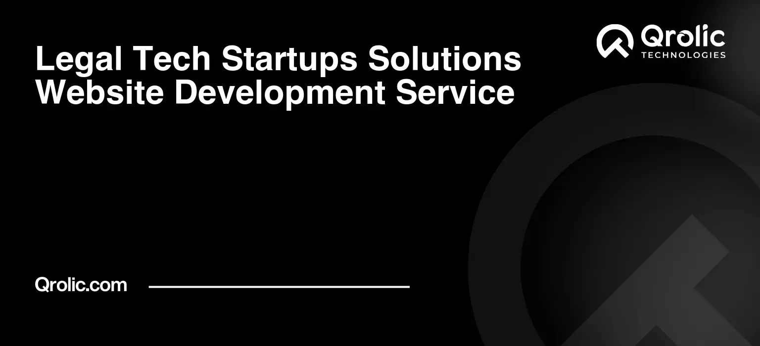 Legal-Tech-Startups-Solutions-Website-Development-Service-Featured-Image