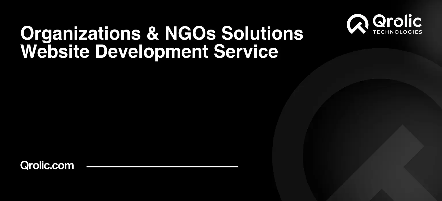 Organizations & NGOs Solutions Website Development Service Organizations-amp-NGOs-Solutions-Website-Development-Service-Featured-Image