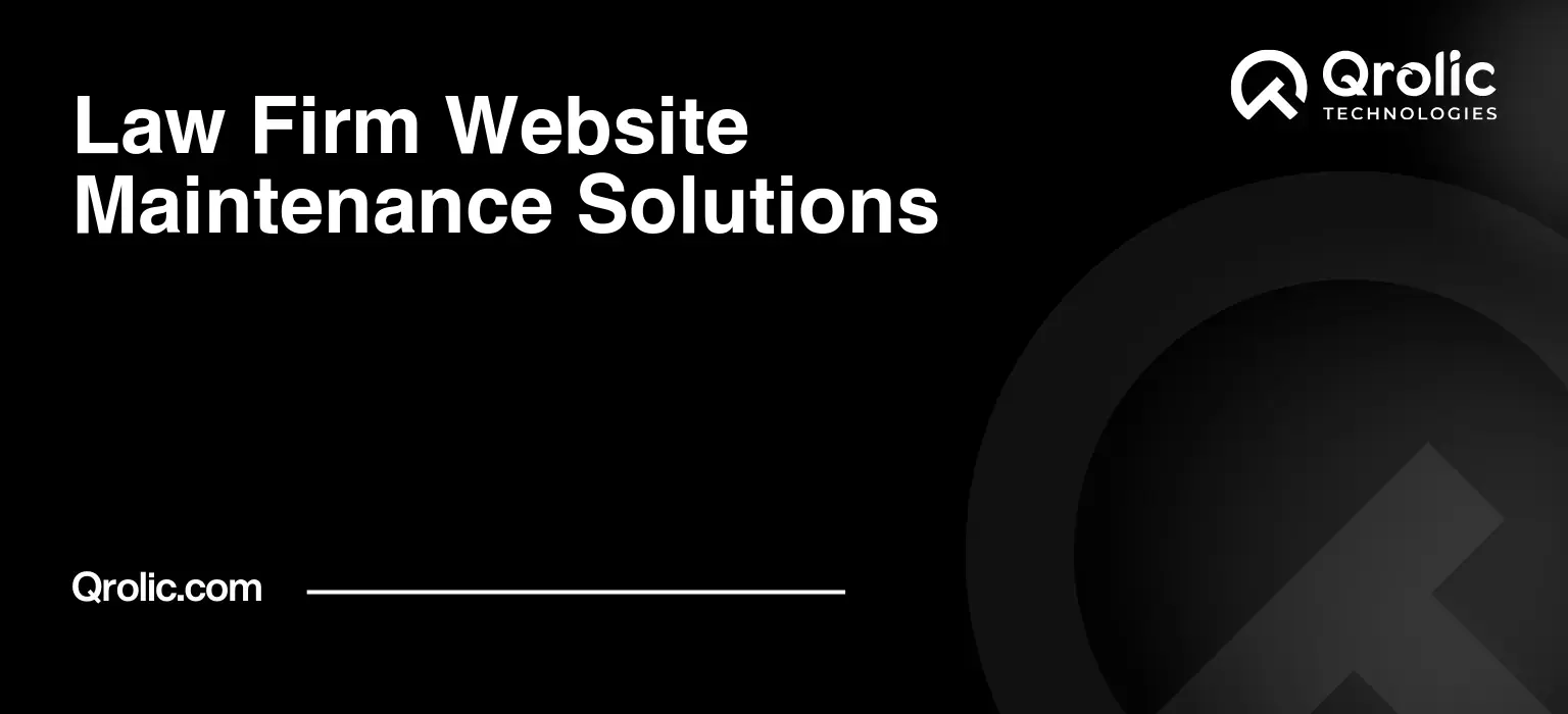 Reliable Website Maintenance Plans for Law Firms Law-Firm-Website-Maintenance-Solutions-Featured-Image
