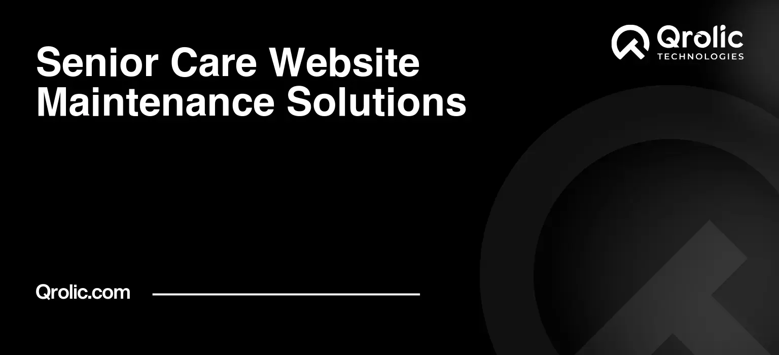 Senior-Care-Website-Maintenance-Solutions-Featured-Image