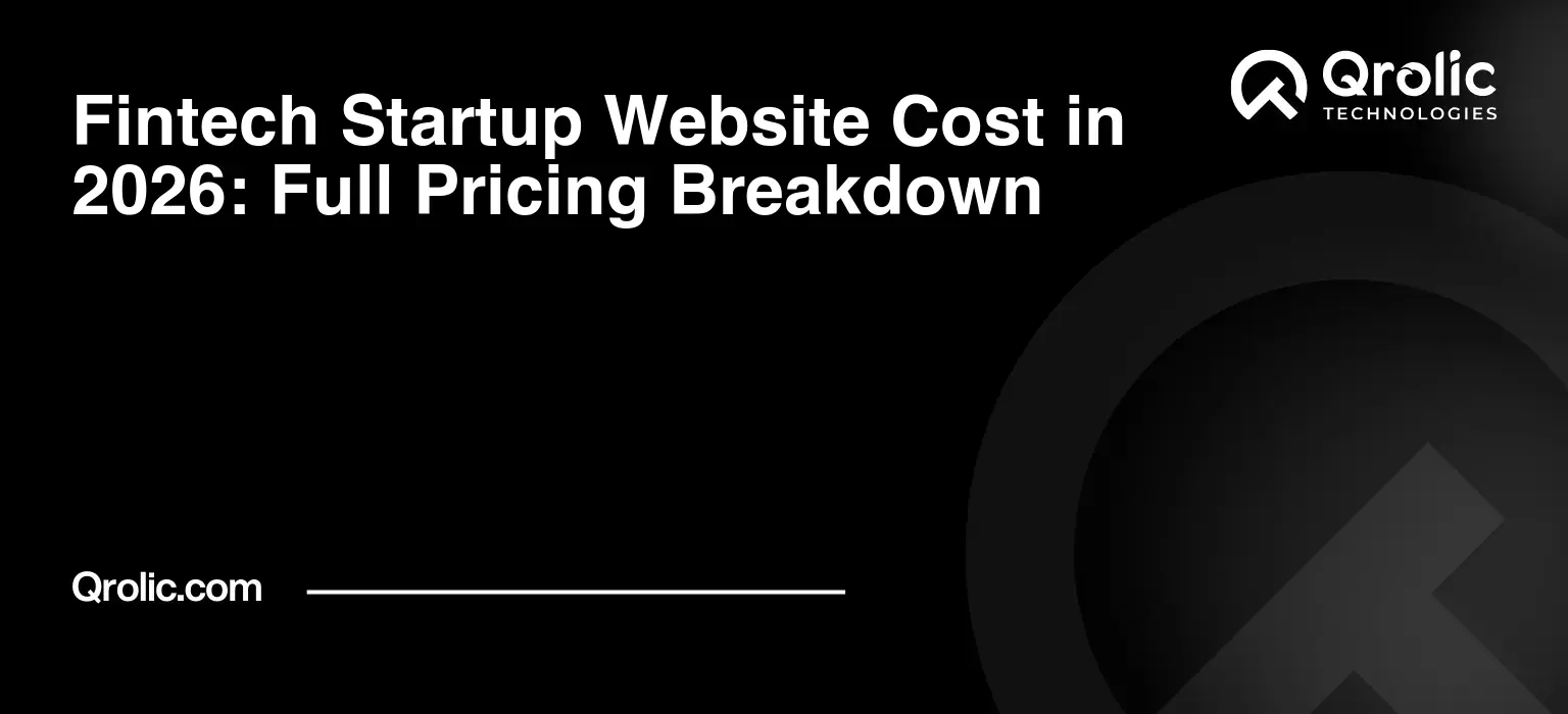 Fintech Startup Website Cost in 2026: Full Pricing Breakdown