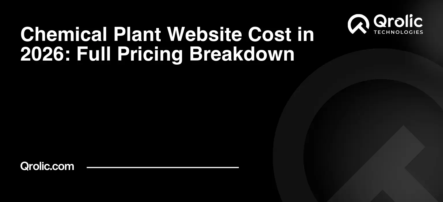 Chemical Plant Website Cost in 2026: Full Pricing Breakdown