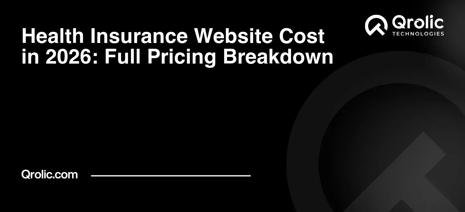 Health Insurance Website Cost in 2026: Full Pricing Breakdown
