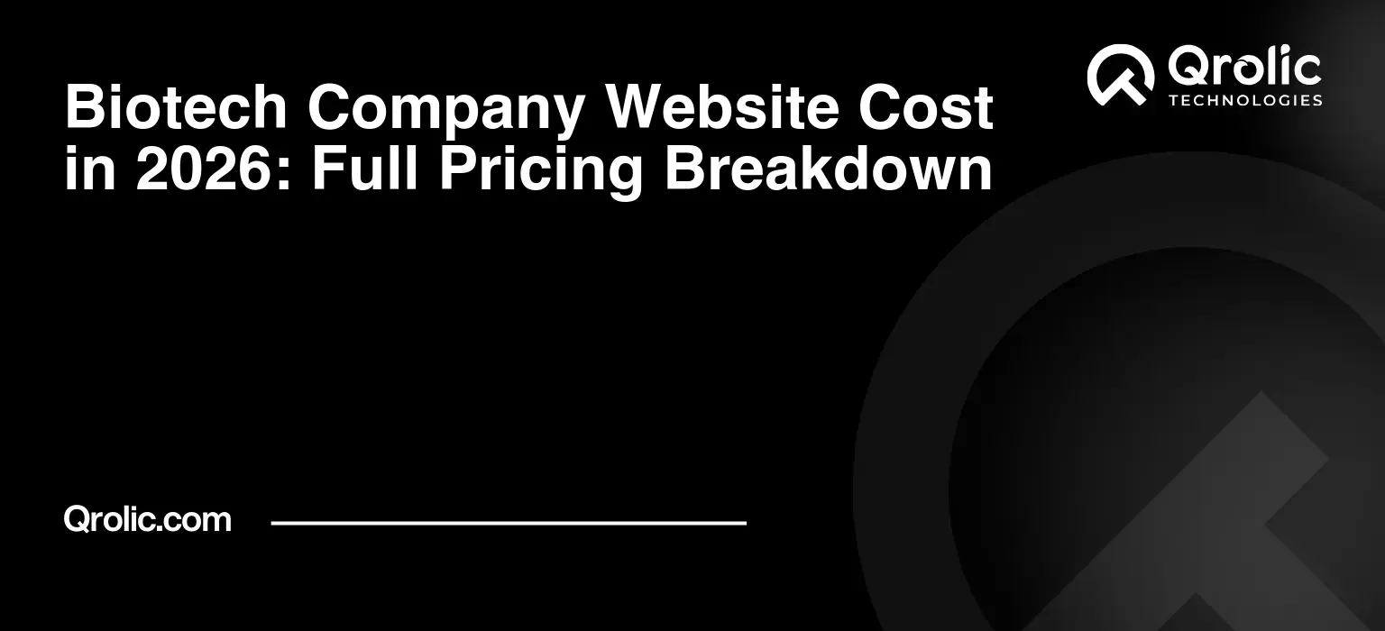 Biotech Company Website Cost in 2026: Full Pricing Breakdown
