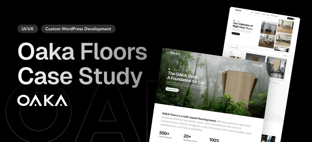 Premium Digital Experience That Matches OAKA’s Luxury Flooring Standards