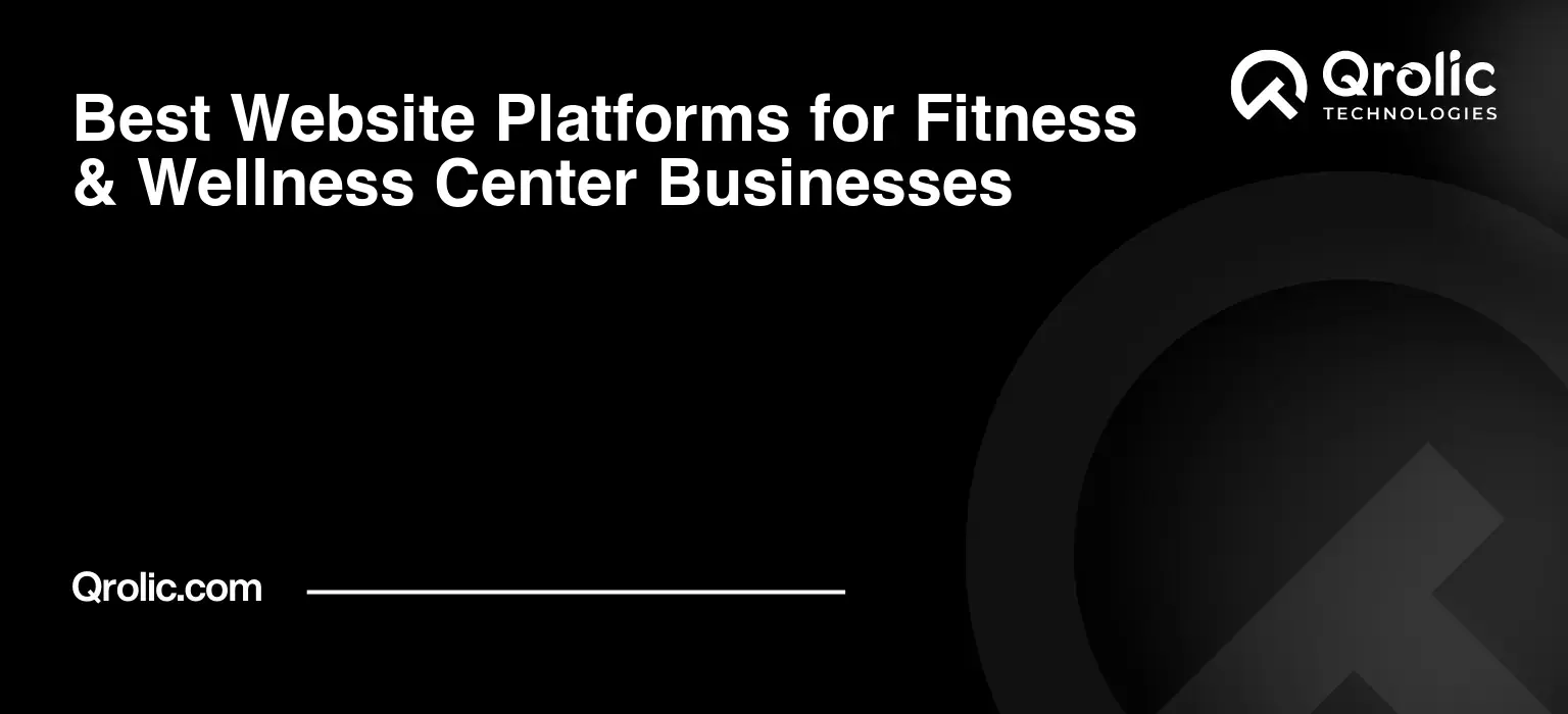 Best Website Platforms for Fitness & Wellness Center Businesses