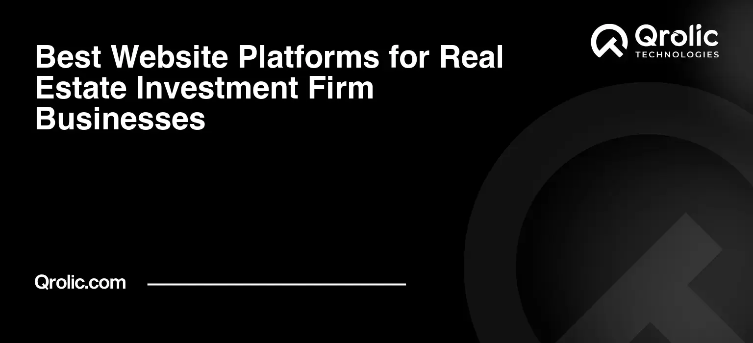 Best Website Platforms for Real Estate Investment Firm Businesses Best-Website-Platforms-for-Real-Estate-Investment-Firm-Businesses-Featured-Image