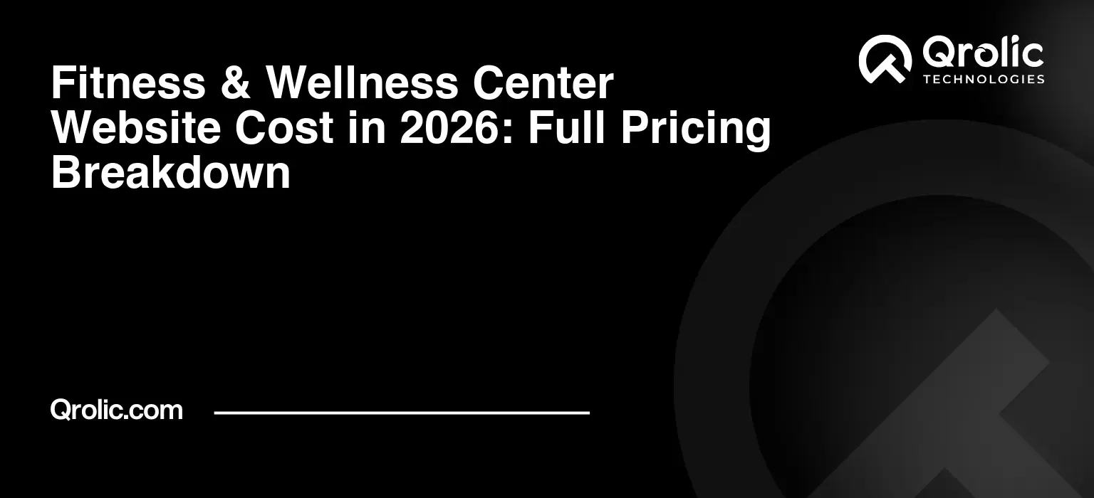 Fitness & Wellness Center Website Cost in 2026: Full Pricing Breakdown