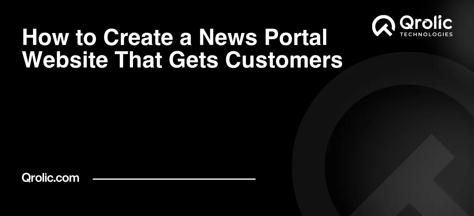 How-to-Create-a-News-Portal-Website-That-Gets-Customers-Featured-Image