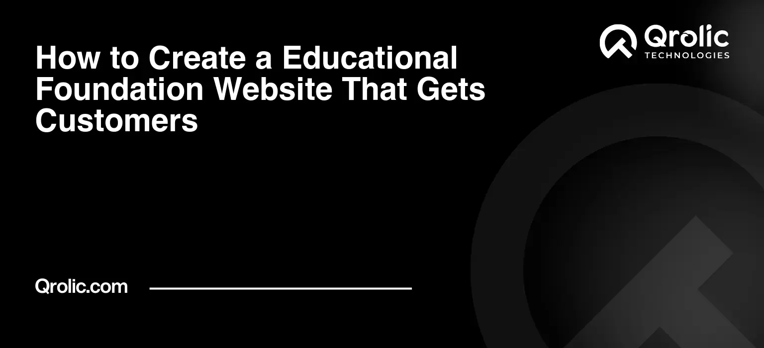 How-to-Create-a-Educational-Foundation-Website-That-Gets-Customers-Featured-Image