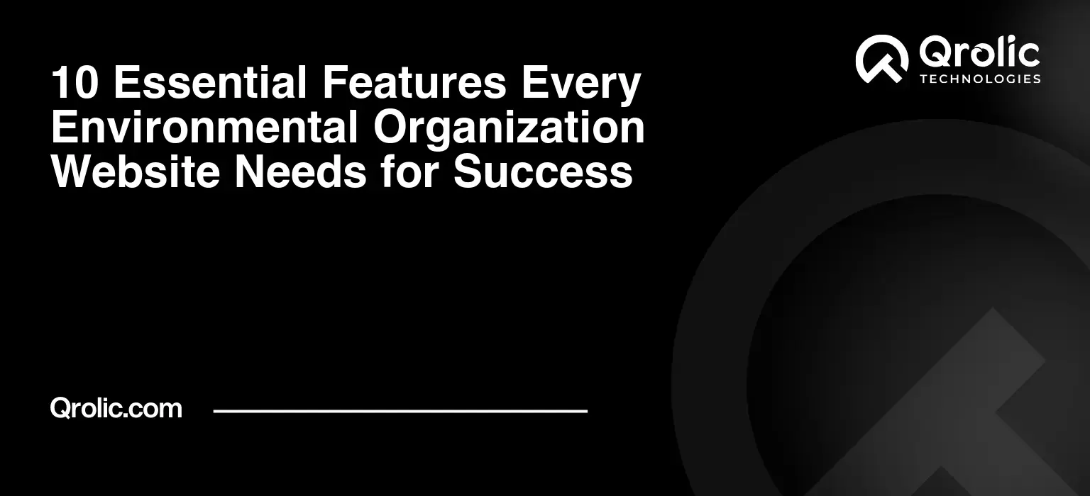 10-Essential-Features-Every-Environmental-Organization-Website-Needs-for-Success-Featured-Image