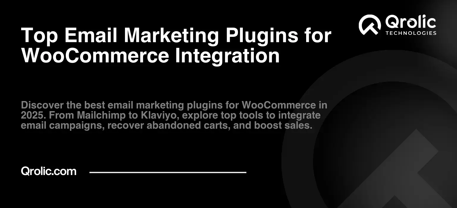 Top Email Marketing Plugins for WooCommerce Integration