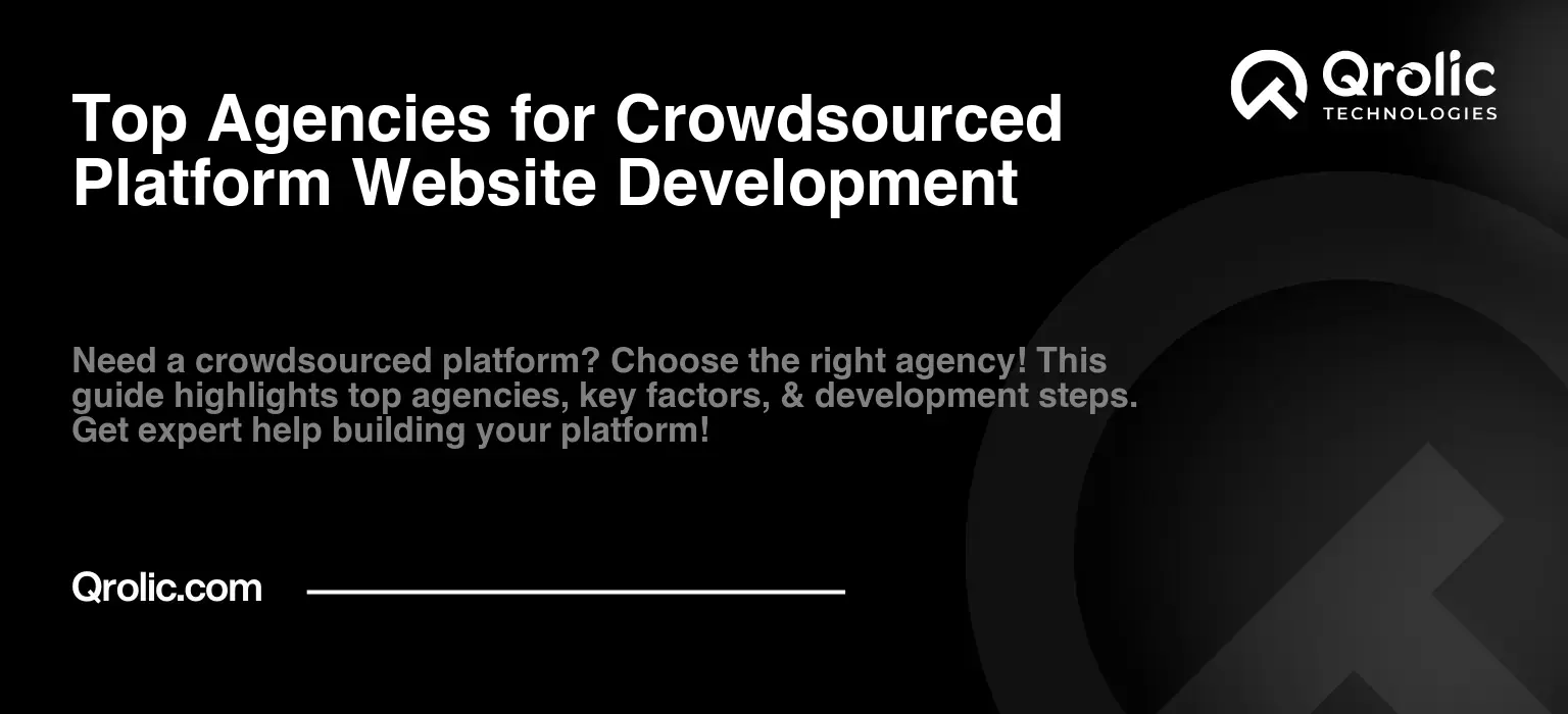 Top Agencies for Crowdsourced Platform Website Development