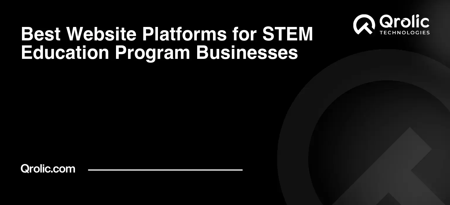 Best Website Platforms for STEM Education Program Businesses