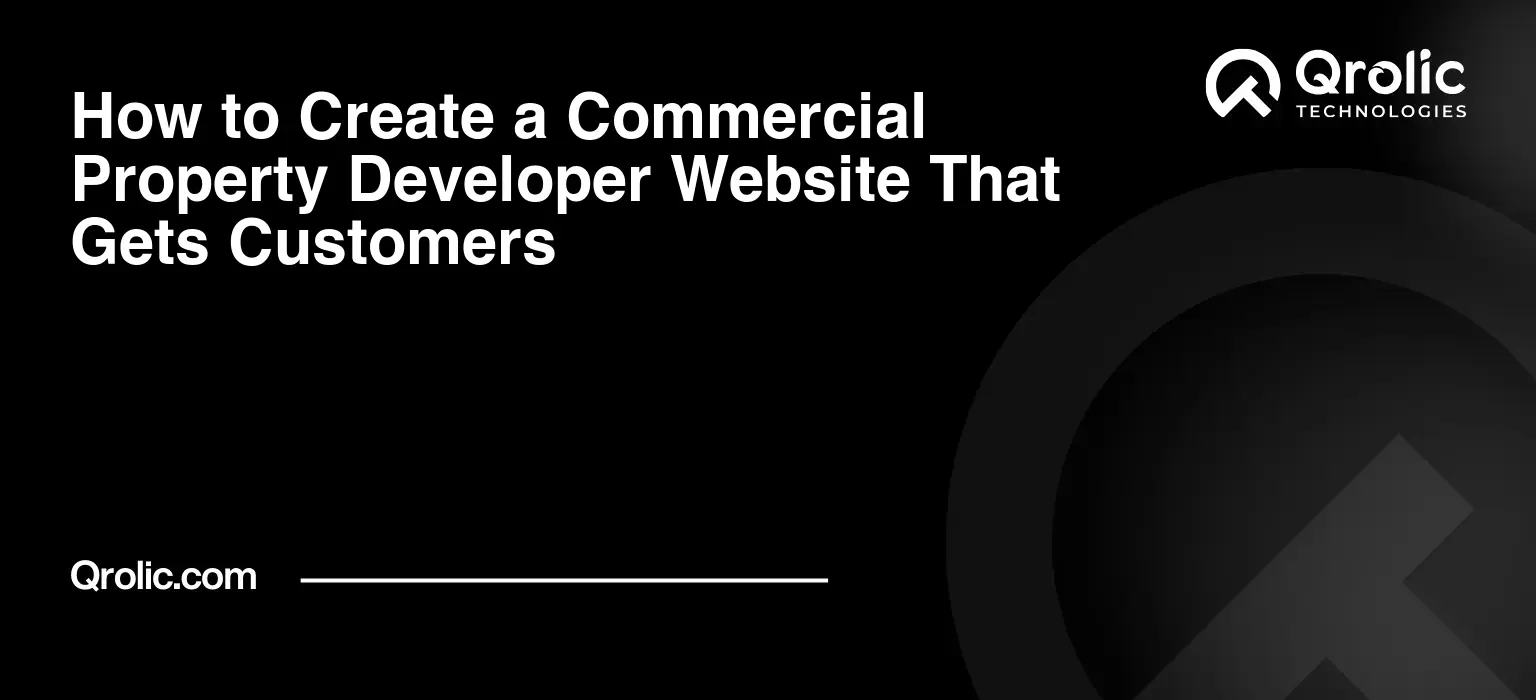 How-to-Create-a-Commercial-Property-Developer-Website-That-Gets-Customers-Featured-Image