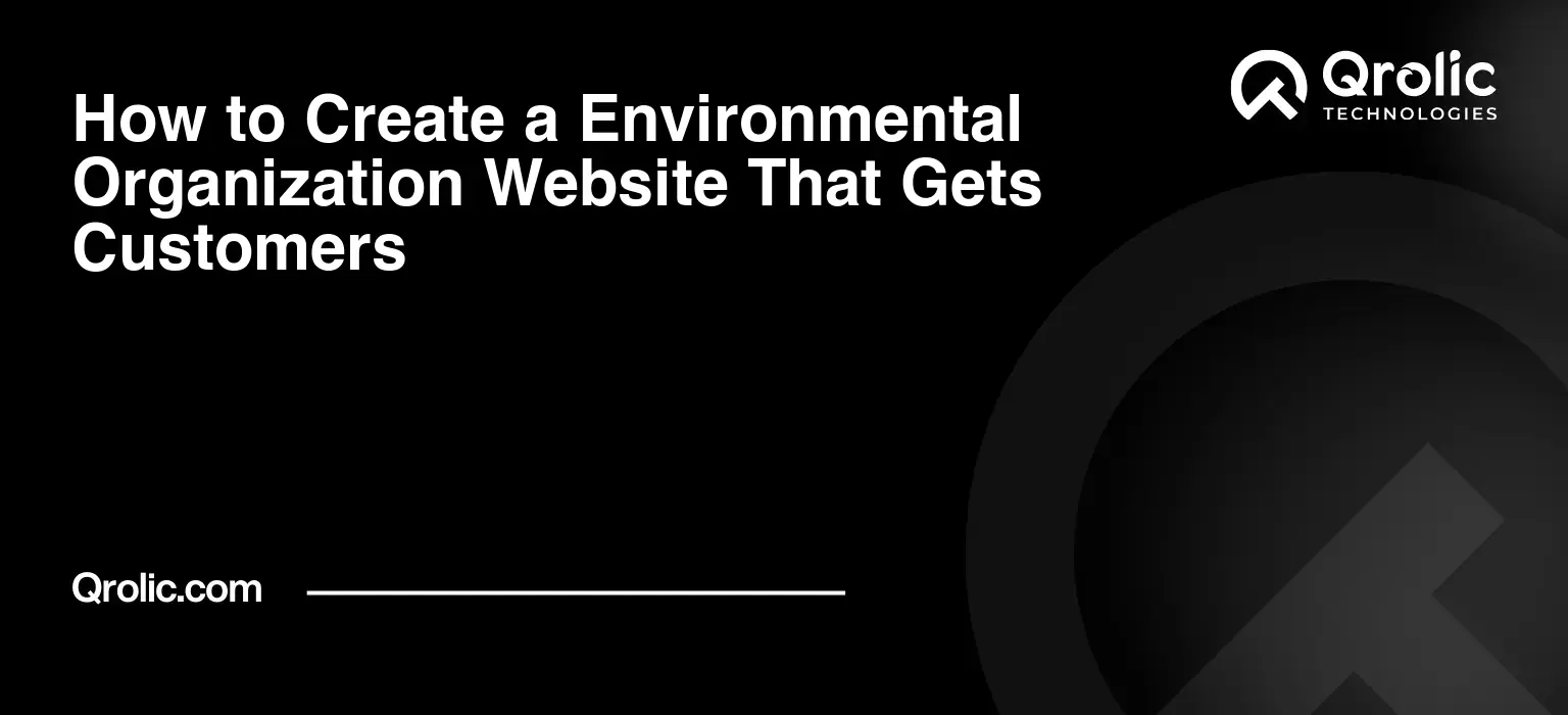 How to Create a Environmental Organization Website That Gets Customers