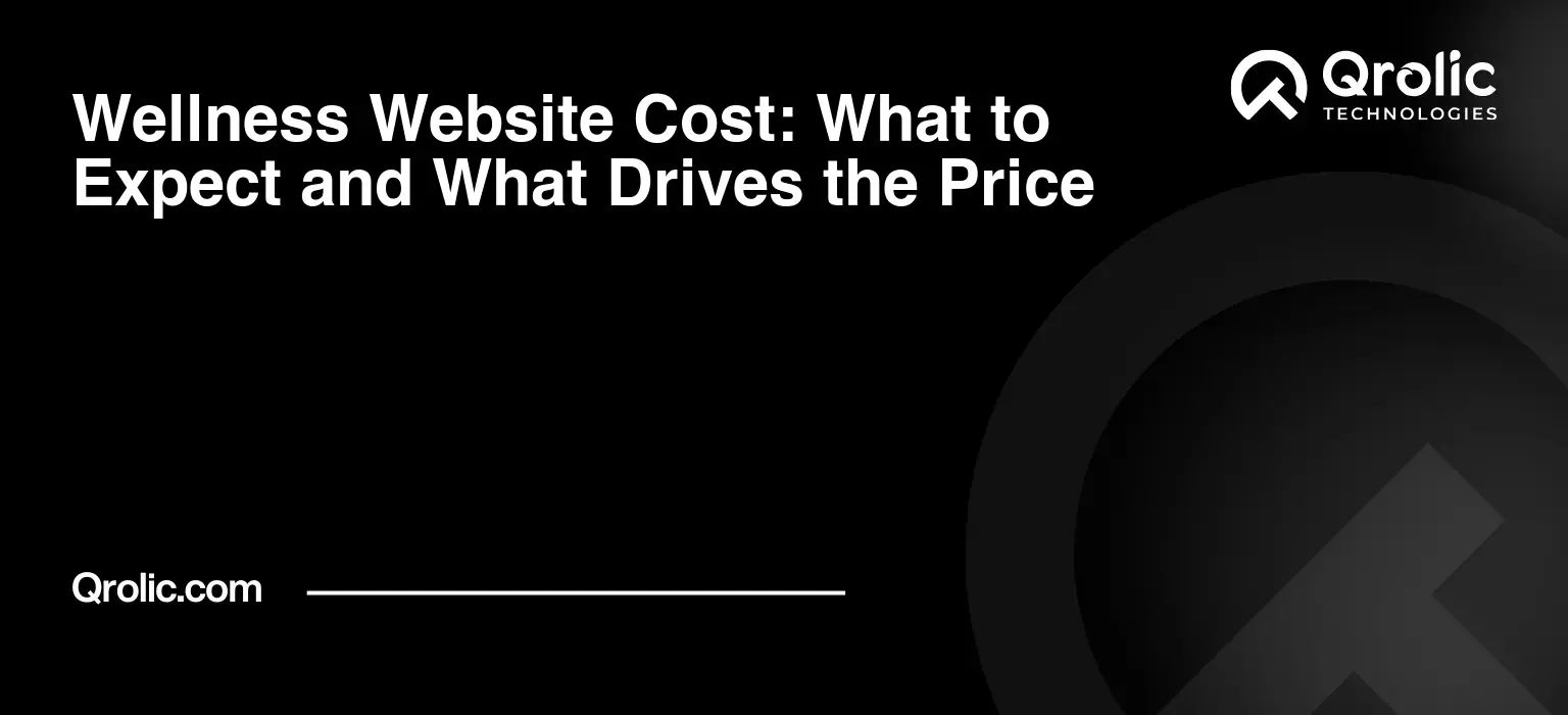 Wellness website cost in 2026 with design, development, booking, SEO, and maintenance expenses