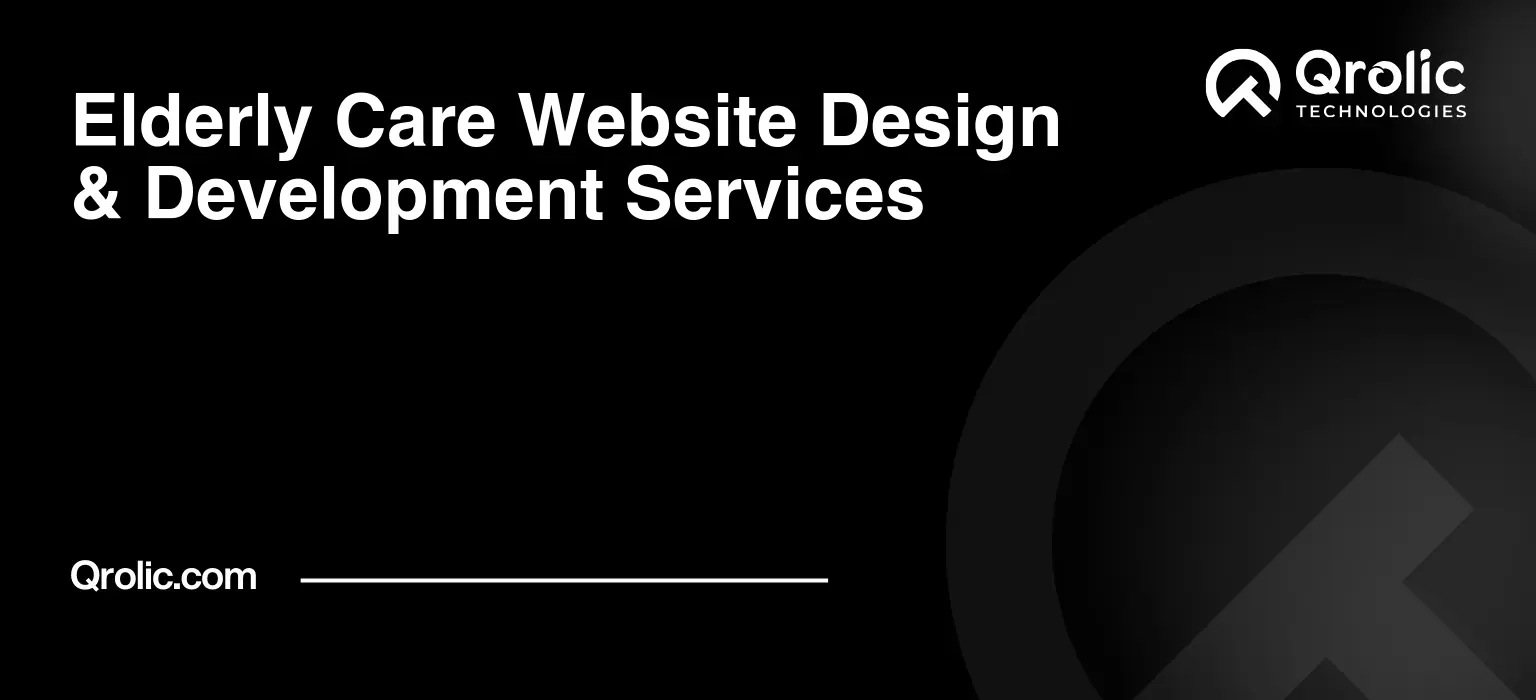 Elderly-Care-Website-Design-amp-Development-Services-Featured-Image