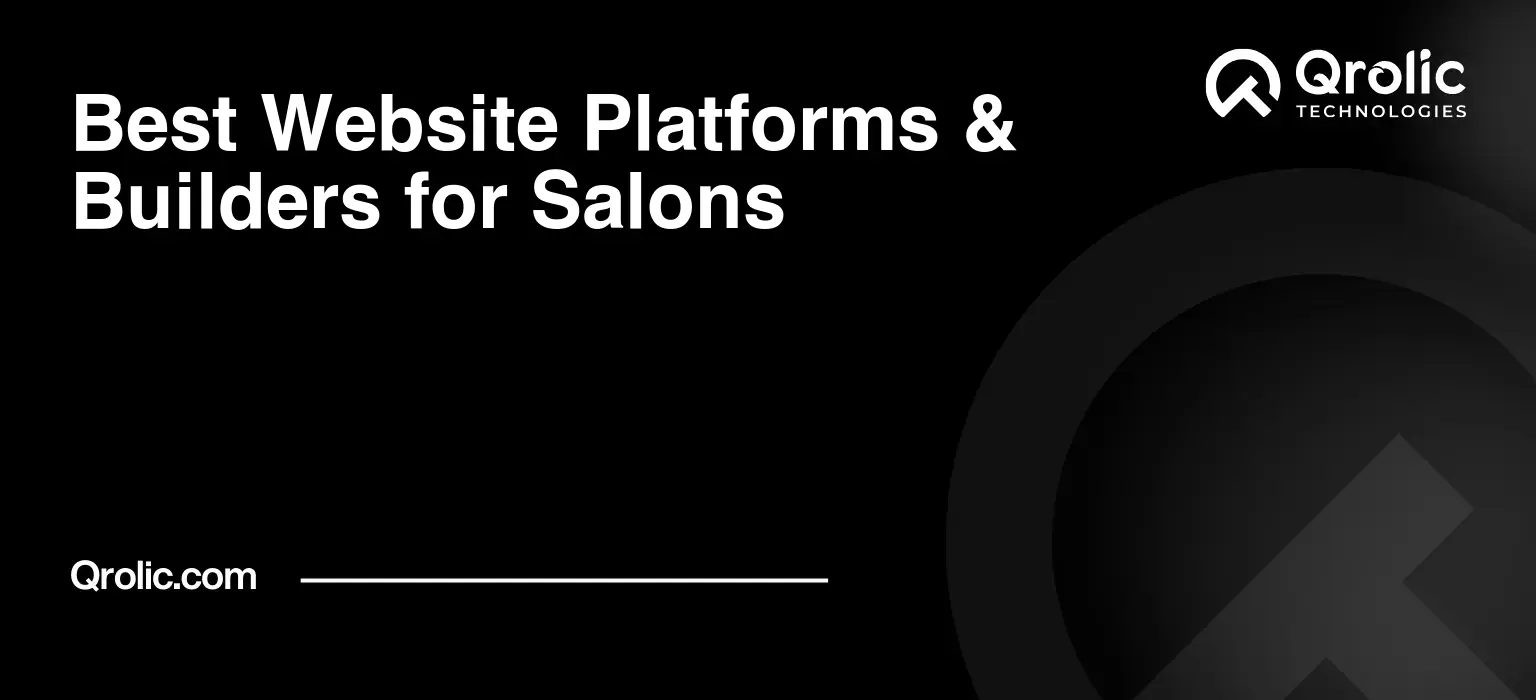 Best website platforms for salons, comparing Wix, Squarespace, and WordPress for salon websites based on booking, SEO, speed, costs, and customization.