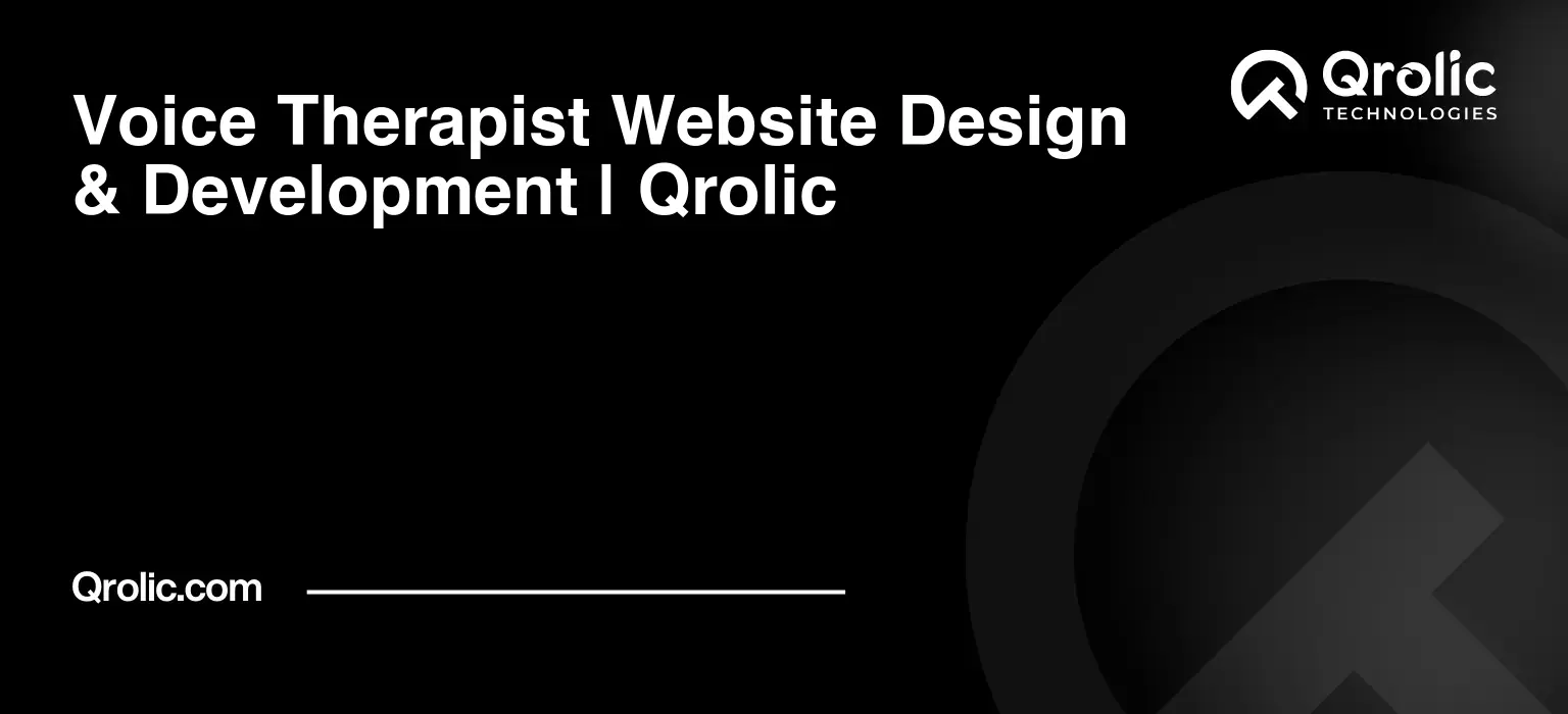 Voice-Therapist-Website-Design-amp-Development-Qrolic-Featured-Image
