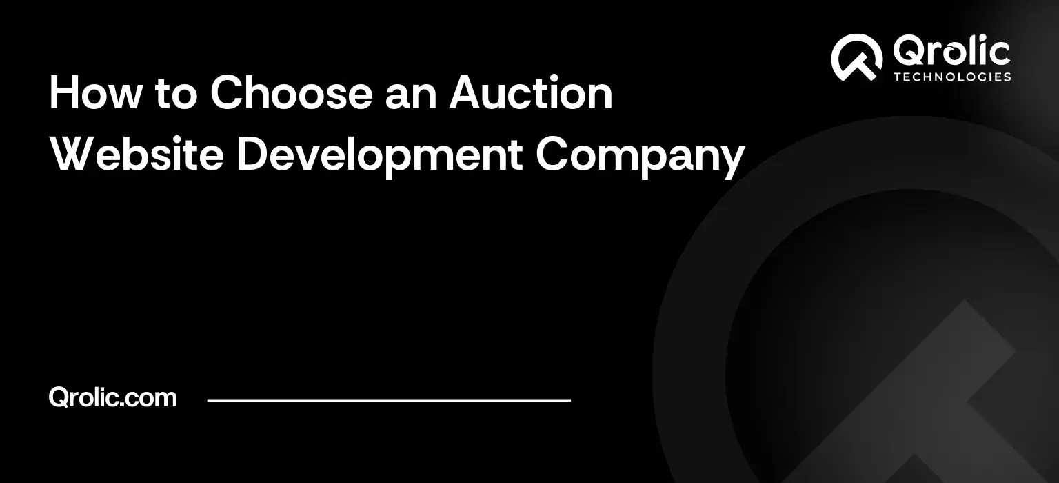 Auction website development company guide covering pricing, ownership terms, bid integrity, technical requirements and project briefs.
