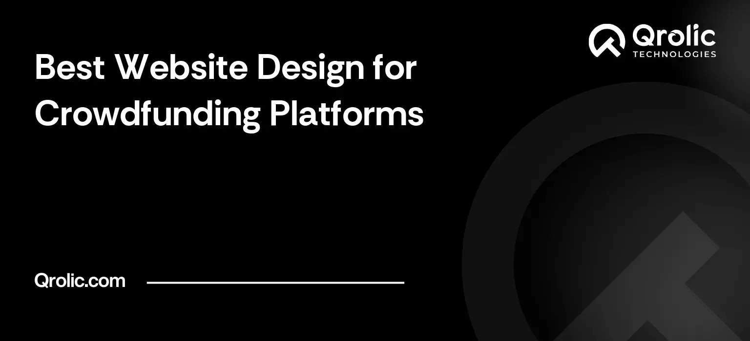 Crowdfunding website design guide covering contributor journeys, accessibility, templates versus custom design and pre-launch testing.