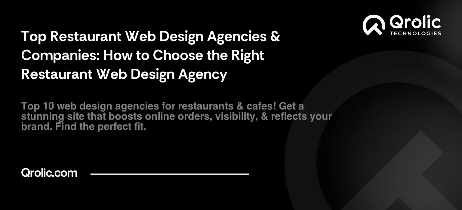 Top Restaurant Web Design Agencies & Companies: How to Choose the Right Restaurant Web Design Agency Top Restaurant Web Design Agencies & Companies: How to Choose the Right Restaurant Web Design Agency