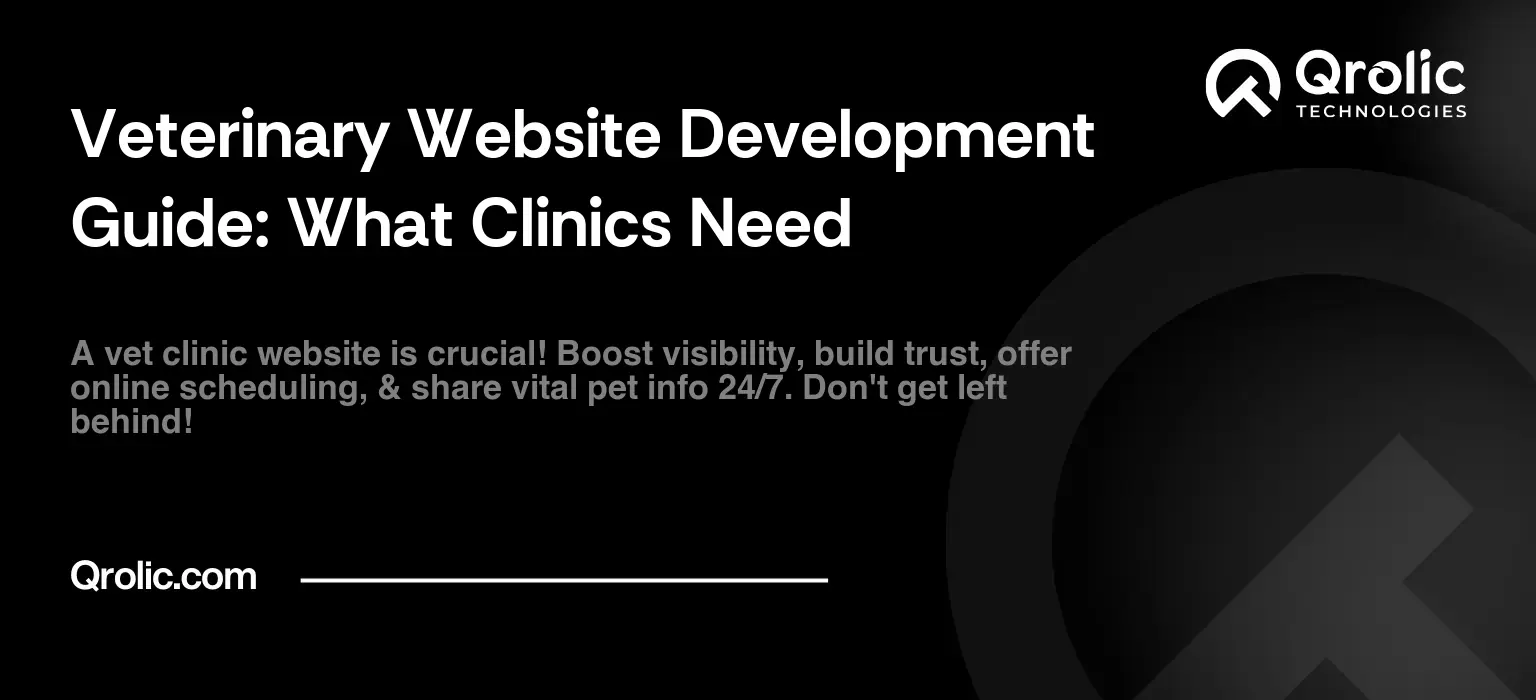 Veterinary Website Development Guide: What Clinics Need Veterinary Website Development Guide: What Clinics Need